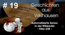 Automatisierte Zensur auf der Wikipedia - Filter 248 | #19 Wikihausen by wikihausen_channel