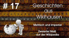 Metrisch und Imperial - zweierlei Maß auf der Wikipedia | #17 Wikihausen by wikihausen_channel
