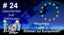 Wikipedia und Parteien zur Europawahl | #24 Wikihausen by wikihausen_channel